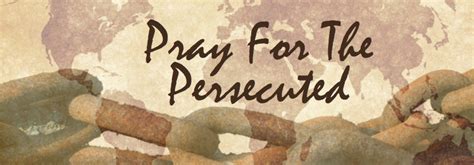 how to pray for the persecuted church.